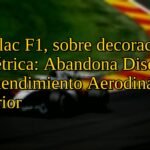 Cadillac F1, sobre decoración asimétrica: Abandona Diseño Por Rendimiento Aerodinámico Superior