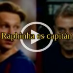 FC Barcelona, sobre el conflicto con De Jong: Raphinha es capitán