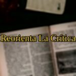 El Pensamiento Político, sobre su actualidad: Reorienta La Crítica