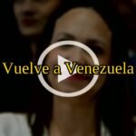 Machado, sobre Operación Ítaca: Vuelve a Venezuela