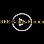 Gamers, this weekend: FREE Games Roundup