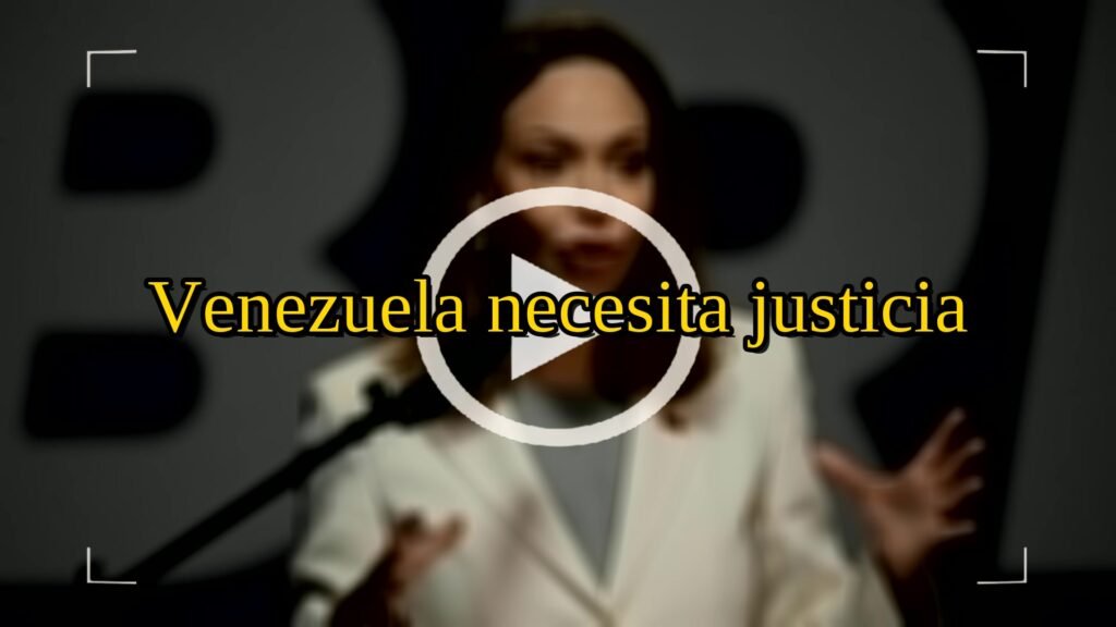 María Corina Machado en Venezuela: Venezuela necesita justicia