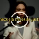 María Corina Machado en Venezuela: Venezuela necesita justicia